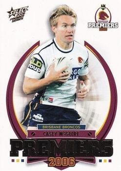 2006 Select Premiers Brisbane Broncos #PC18 Casey McGuire Front
